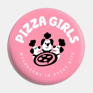 Pizza Girls Pin