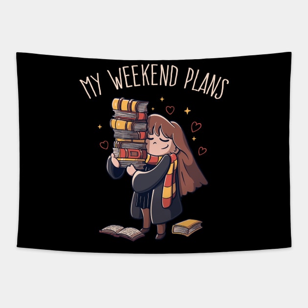 My Weekend Plans - Funny Book Nerd Gift Tapestry by eduely