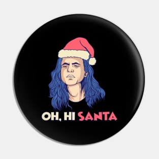 Oh, Hi Santa Pin