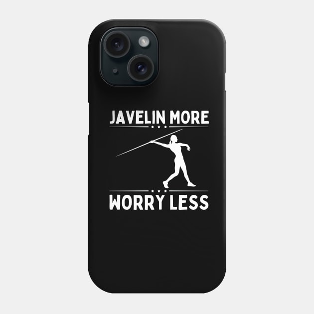 Javelin More Worry Less Phone Case by footballomatic