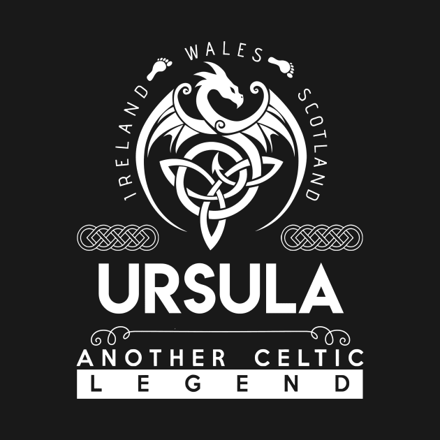 Ursula Name T Shirt - Another Celtic Legend Ursula Dragon Gift Item by harpermargy8920