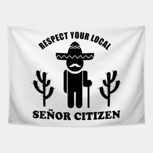 Senior Citizen Pun | Respect Your Señor Citizen Tapestry