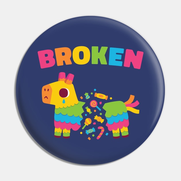 Sad Pinata Is Broken Pin by rustydoodle