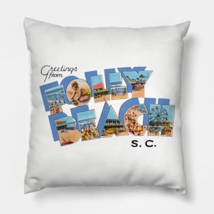 Greetings from Folly Beach Pillow