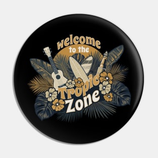 Sunny Tropic Zone Pin