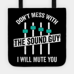 Funny Sound Guy Engineer Audio Technician Gift Tote