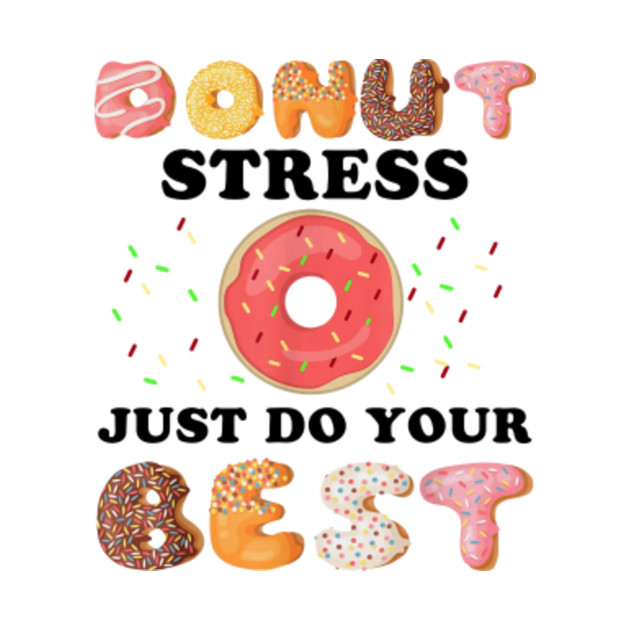 Donut Stress About The Test Printable Web Donut Stress About The Test!