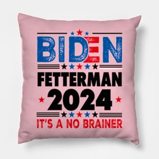 Biden Fetterman 2024 It's A No Brainer Political Humor Pillow