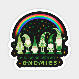 st Patrick's day hanging with my gnomies St Patrick's day Magnet