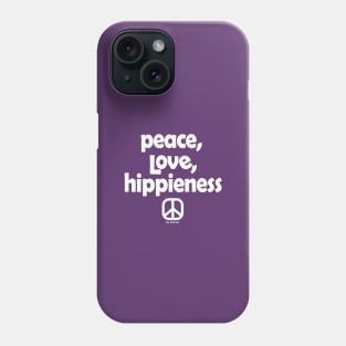 Peace, Love, Hippieness Phone Case