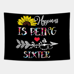 Happiness is being a sixter mothers day gift Tapestry