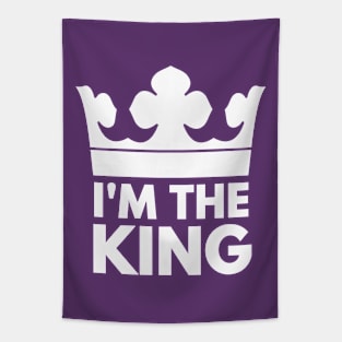 I'm The King - Funny Coronation Royal Crown. Tapestry