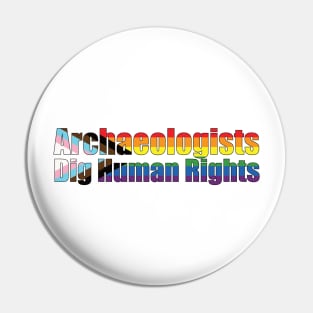 Archaeologists Dig Human Rights Pin