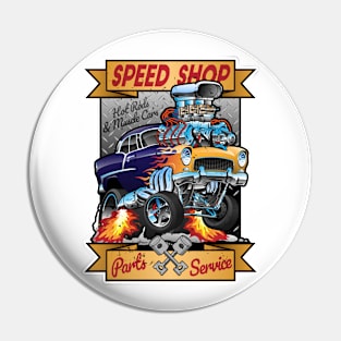 Speed Shop - Hot Rods and Muscle Cars Pin