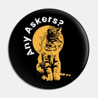 Any Askers Pin