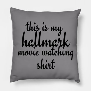 hallmark movie shirt Pillow