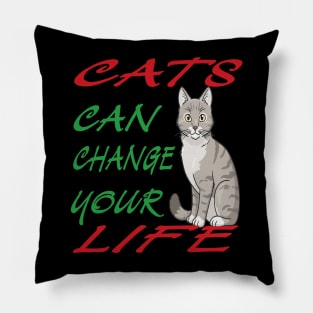 Cat can change your life Pillow