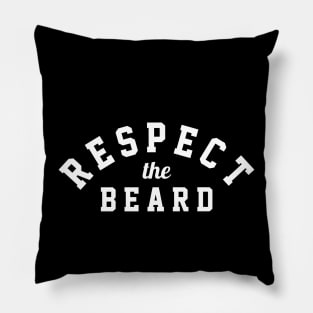 Respect the Beard Pillow