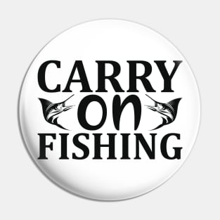 carry on fishing Pin