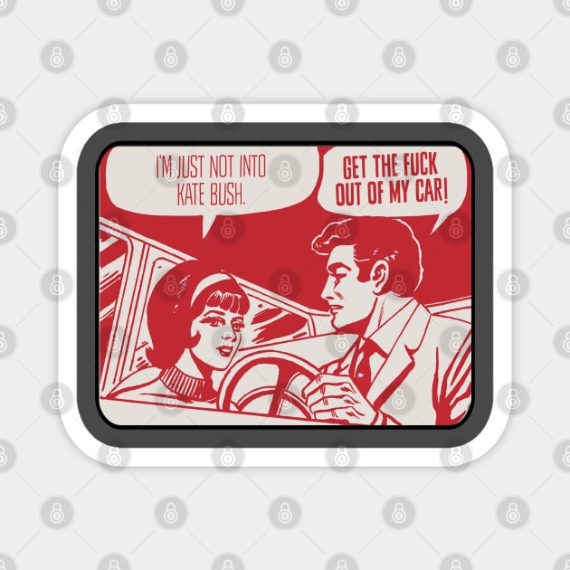 GTFO KateB Magnet by David Hurd Designs