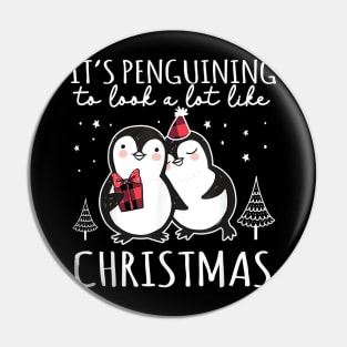 It's Penguining To Look a lot Like - Couple Penguin - Christmas Penguin Pin