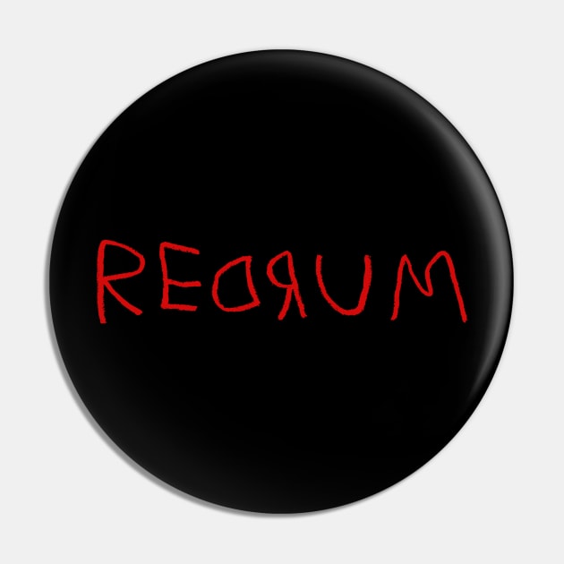 REDRUM Pin by ROBZILLA