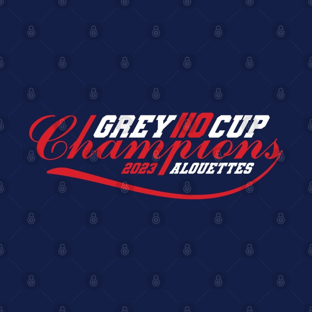 Alouettes Grey Cup Champions 2023 by Nagorniak