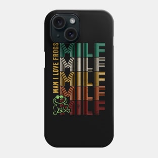 MILF Man I Love Frog Phone Case