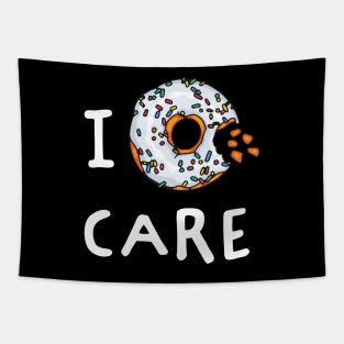 I Donut Care Tapestry