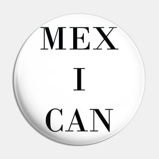 Mex I Can Pin