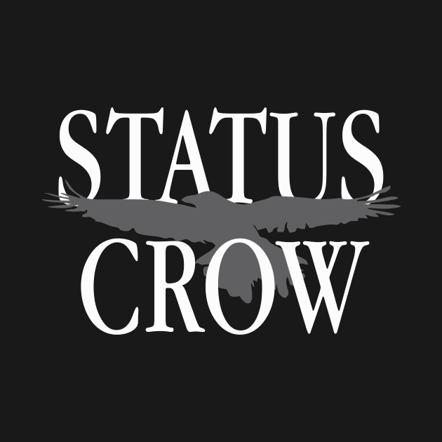 You status crow, bro? by ZombieNinjas