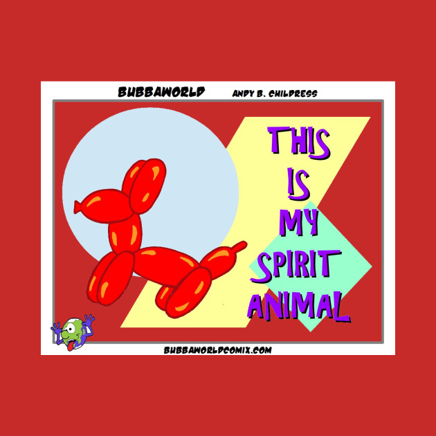 Spirit Animal by BubbaWorldComix