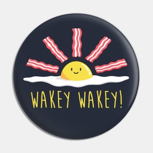 Wakey Wakey Eggs and Bakey Pin