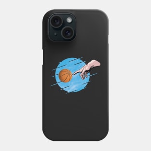 Basketball is a divine creation ! Phone Case