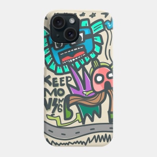 Keep Moving Phone Case