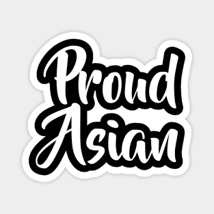 Proud Asian Magnet