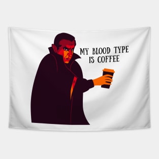 My Blood Type is Coffee Funny Vampire Halloween Design Tapestry