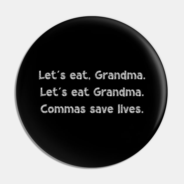 Let's eat, Grandma. Let's eat Grandma. Commas save lives, National Grammar Day, Teacher Gift, Child Gift, Grammar Police, Grammar Nazi, Pin by DivShot 