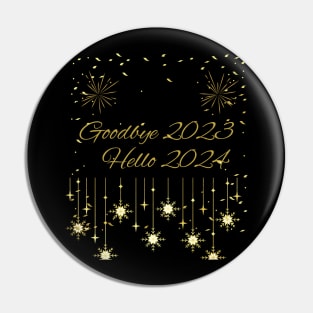 Goodbye 2023 Hello 2024 Pin