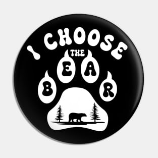 I choose the Bear-Trending Feminist Pin