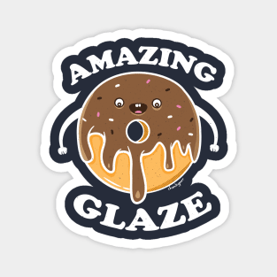 Amazing glaze Magnet