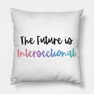 The Future is Intersectional Pillow