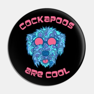 Cockapoos Are Cool Pin