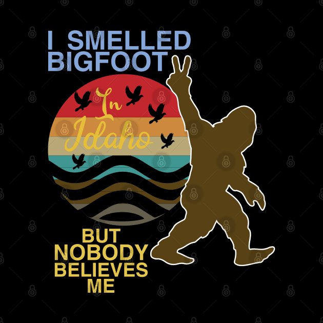 I Smelled Bigfoot in Idaho But No One Believes Me Funny by Dylante