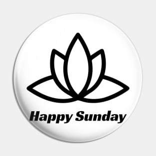 Happy Sunday Pin