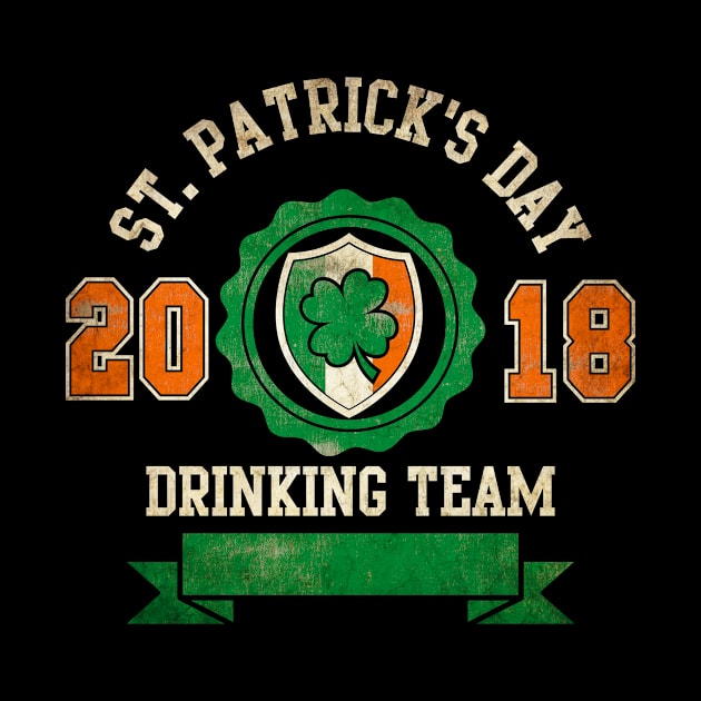 St Patricks Day Drinking Team 2018 - Beer - Drunk - Funny by CheesyB