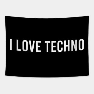 I LOVE TECHNO Tapestry