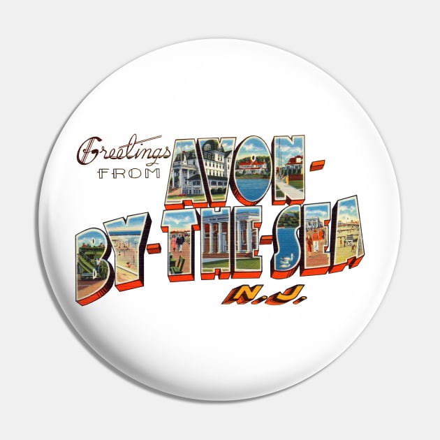 Greetings from Avon By The Sea New Jersey Pin by reapolo