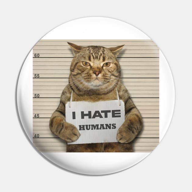 Cat Funny I Hate Humans #2 Pin by by fend