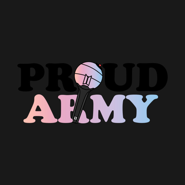 Disover PROUD ARMY - Bts - T-Shirt